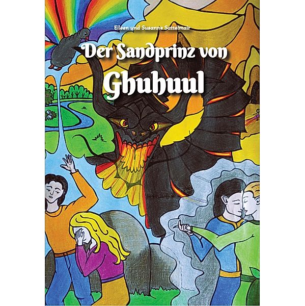 Der Sandprinz von Ghuhuul, Eileen Sattelmair, Susanne Sattelmair