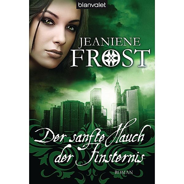 Der sanfte Hauch der Finsternis / Cat & Bones Bd.4, Jeaniene Frost
