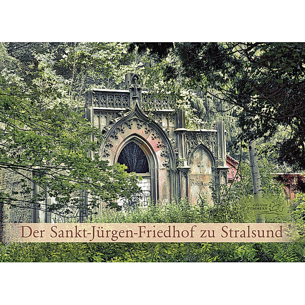 Der Sankt-Jürgen-Friedhof zu Stralsund, Angela Pfennig, Ludwig Schroeder, Anja Kretschmer, Joachim Lorenz Struck, Ferdinand Struck