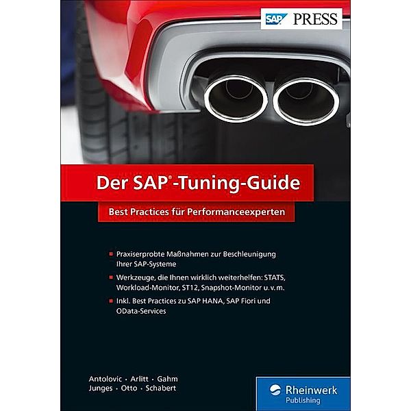 Der SAP-Tuning-Guide / SAP Press, Miroslav Antolovic, Robert Arlitt, Hermann Gahm, Michael Junges, Jens Otto, Simone Schabert