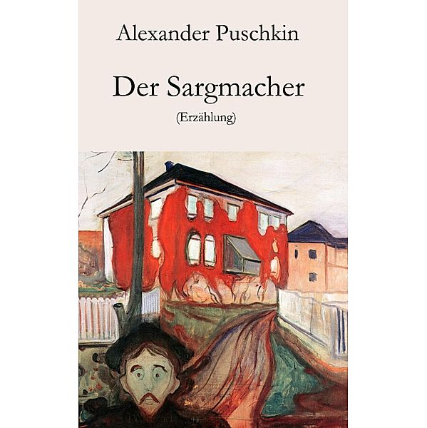 Der Sargmacher, Alexander Puschkin