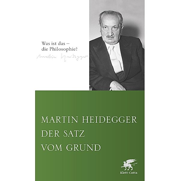 Der Satz vom Grund, Martin Heidegger