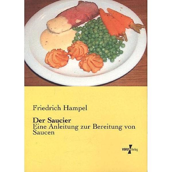 Der Saucier, Friedrich Hampel