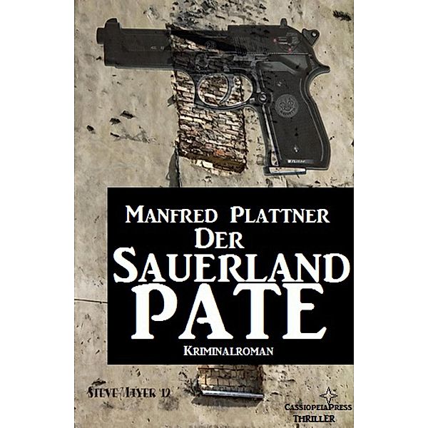 Der Sauerland-Pate, Manfred Plattner