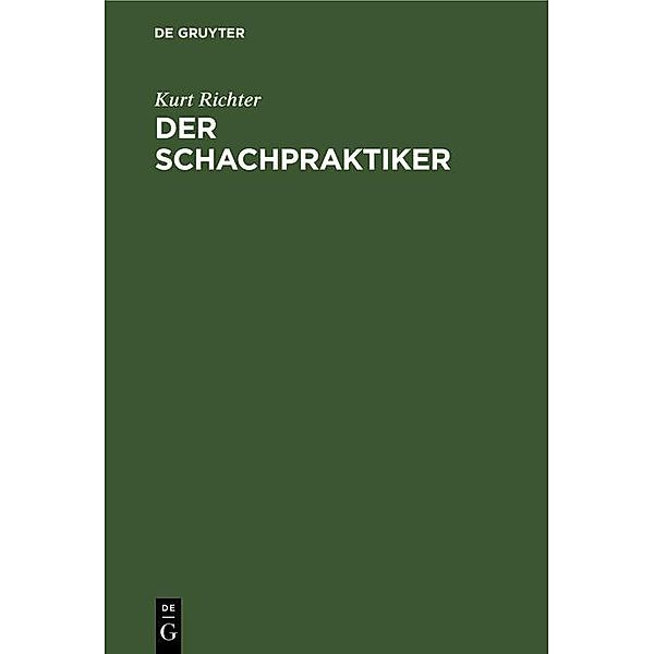 Der Schachpraktiker, Kurt Richter