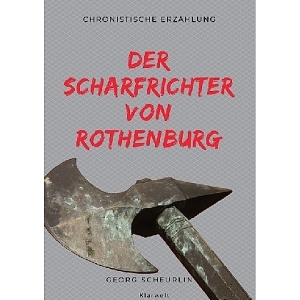 Der Scharfrichter von Rothenburg, Georg Scheurlin