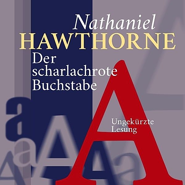 Der scharlachrote Buchstabe, Nathaniel Hawthorne