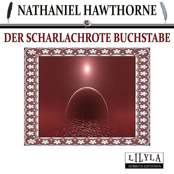 Der scharlachrote Buchstabe, Nathaniel Hawthorne, Friedrich Frieden