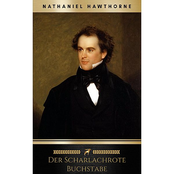 Der scharlachrote Buchstabe, Nathaniel Hawthorne