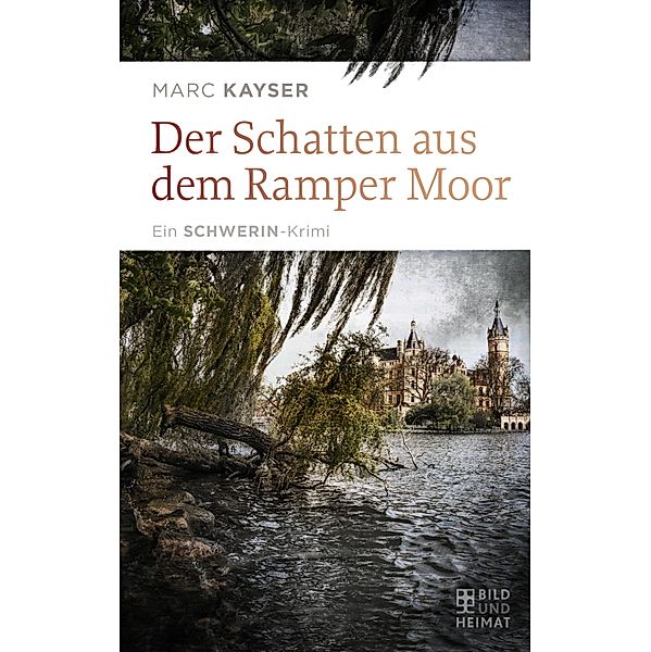 Der Schatten aus dem Ramper Moor, Marc Kayser