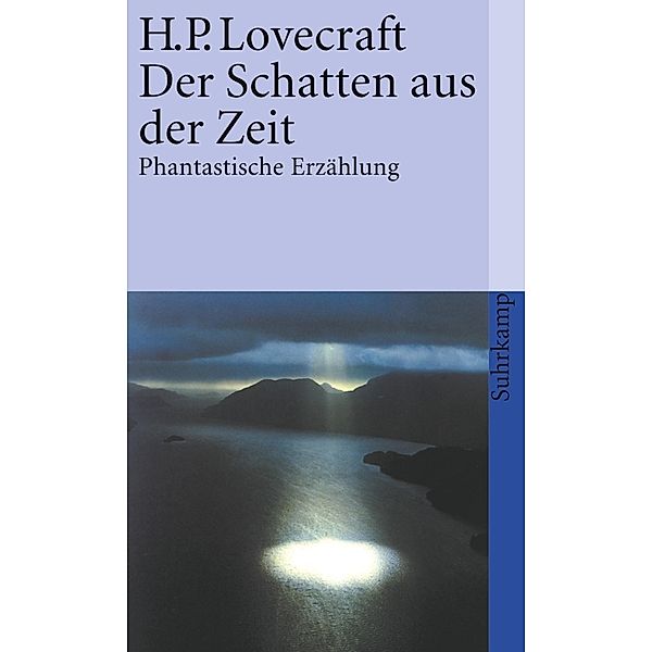 Der Schatten aus der Zeit, Howard Ph. Lovecraft