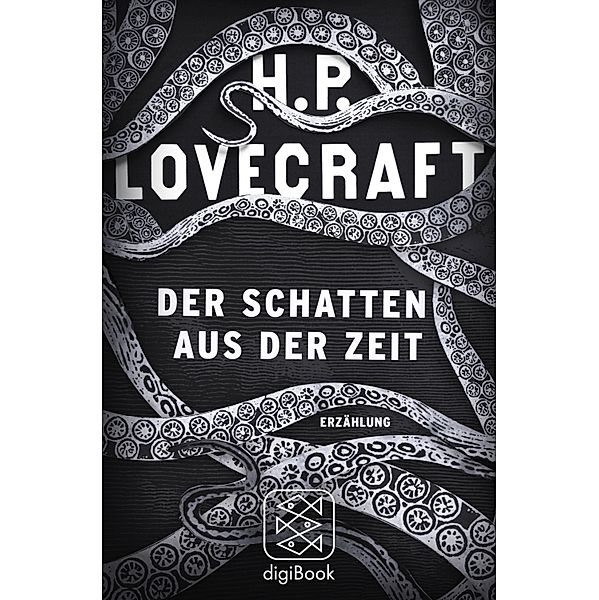 Der Schatten aus der Zeit / Arkham-Erzählungen, H. P. Lovecraft