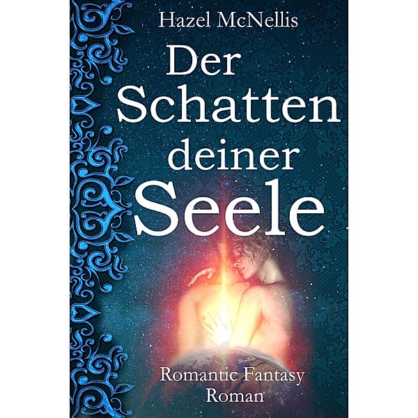 Der Schatten Deiner Seele / Elfen Bd.2, Hazel McNellis