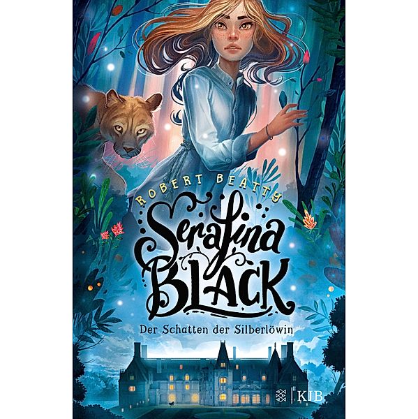 Der Schatten der Silberlöwin / Serafina Black Bd.1, Robert Beatty