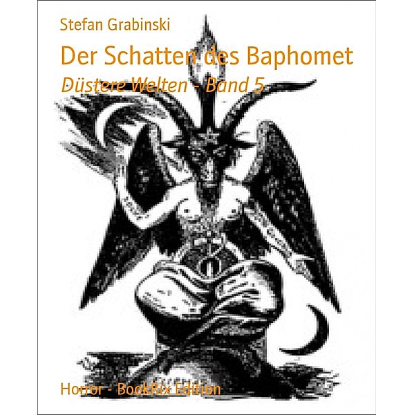 Der Schatten des Baphomet, Stefan Grabinski