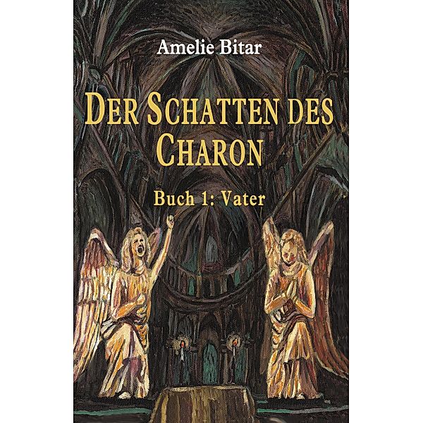 DER SCHATTEN DES CHARON, Amelie Bitar