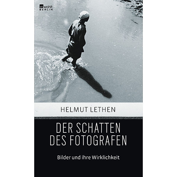 Der Schatten des Fotografen, Helmut Lethen