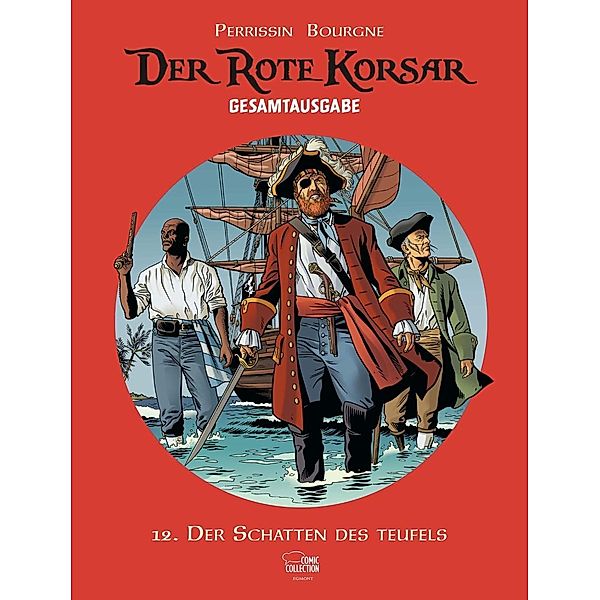 Der Schatten des Teufels / Der Rote Korsar Gesamtausgabe Bd.12, Christian Perrissin, Marc Bourgne, Victor Hubinon