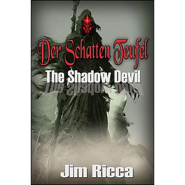 Der Schatten Teufel The Shadow Devil, Jim Ricca