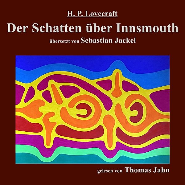 Der Schatten über Innsmouth, H. P. Lovecraft, Sebastian Jackel