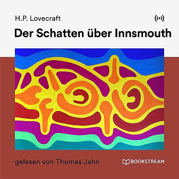 Der Schatten über Innsmouth, H. P. Lovecraft, Sebastian Jackel