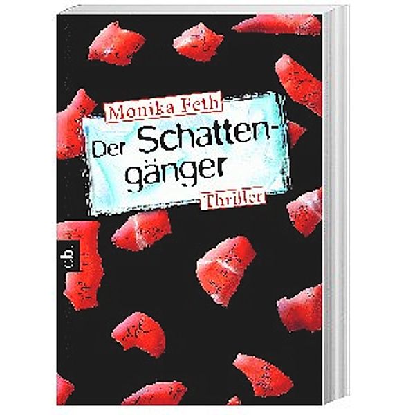 Der Schattengänger / Erdbeerpflücker-Thriller Bd.4, Monika Feth
