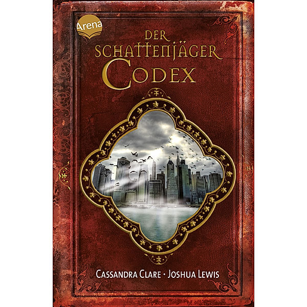 Der Schattenjäger-Codex, Cassandra Clare, Joshua Lewis