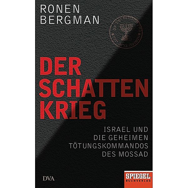 Der Schattenkrieg, Ronen Bergman