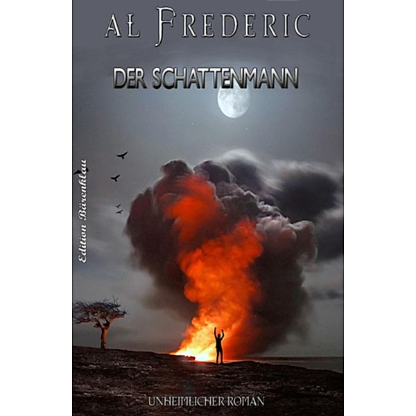 Der Schattenmann, Al Frederic