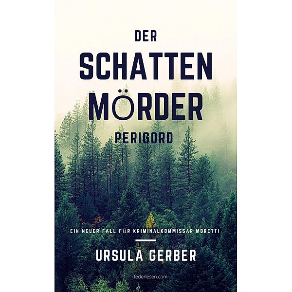 Der Schattenmörder, Ursula Gerber