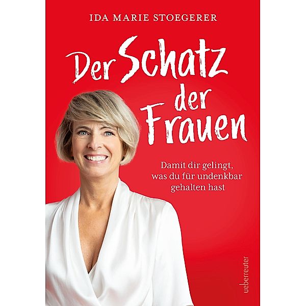 Der Schatz der Frauen, Ida Marie Stoegerer