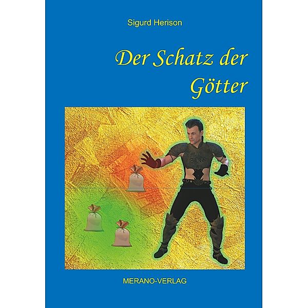 Der Schatz der Götter, Sigurd Herison