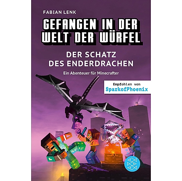 Der Schatz des Enderdrachen / Gefangen in der Welt der Würfel Bd.4, Fabian Lenk