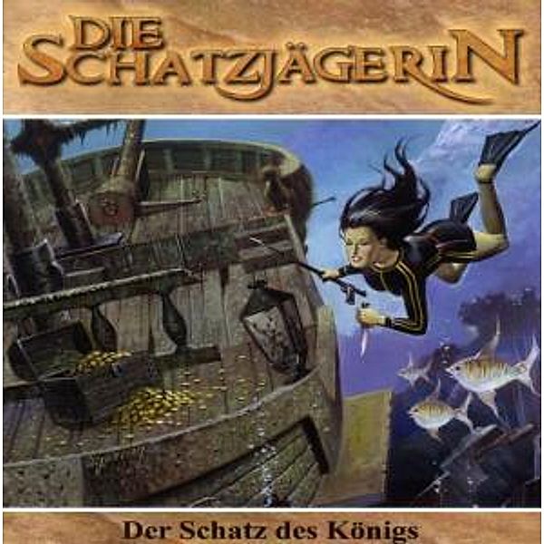 Der Schatz Des Königs-Vol.5, Die Schatzjägerin