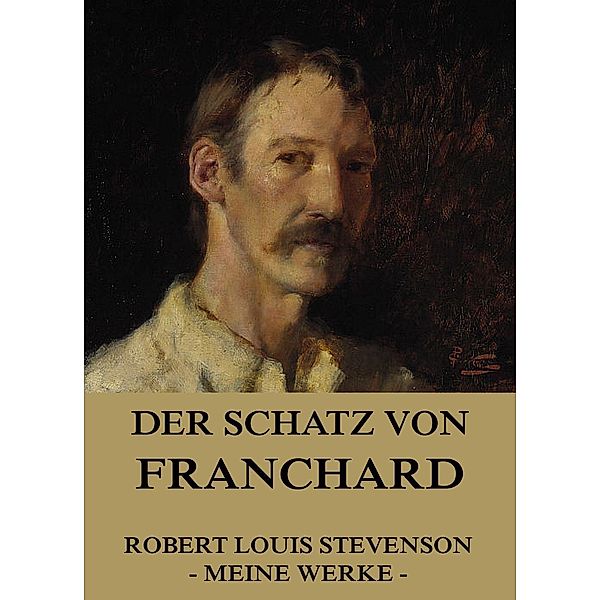 Der Schatz von Franchard, Robert Louis Stevenson