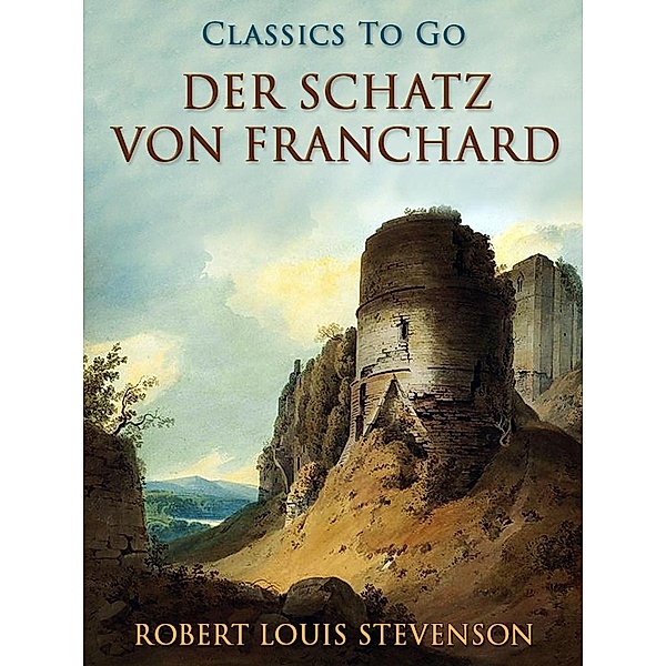 Der Schatz von Franchard, Robert Louis Stevenson