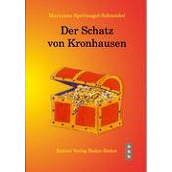Der Schatz von Kronhausen, Marianne Spettnagel-Schneider