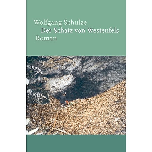 Der Schatz von Westenfels, Wolfgang Schulze