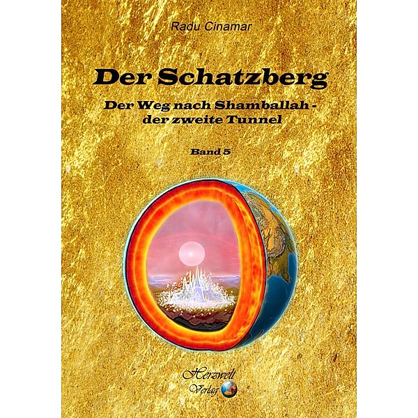 Der Schatzberg Band 5 / Der Schatzberg Bd.5, Radu Cinamar