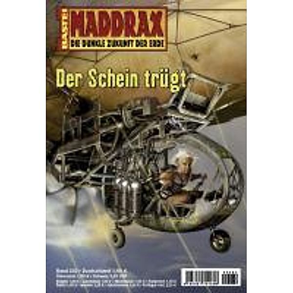 Der Schein trügt / Maddrax Bd.282, Christian Schwarz