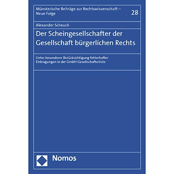 Der Scheingesellschafter der Gesellschaft bürgerlichen Rechts, Alexander Scheuch