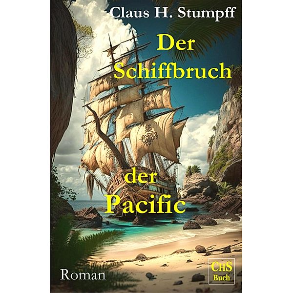 Der Schiffbruch der Pacific, Claus H. Stumpff, Frederick Marryat