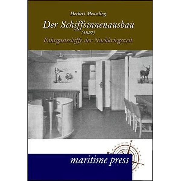 Der Schiffsinnenausbau (1957), Herbert Meussling