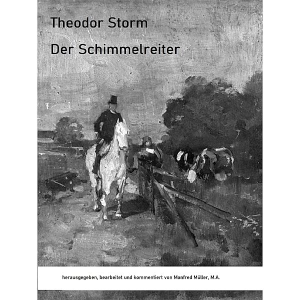 Der Schimmelreiter, Theodor Storm