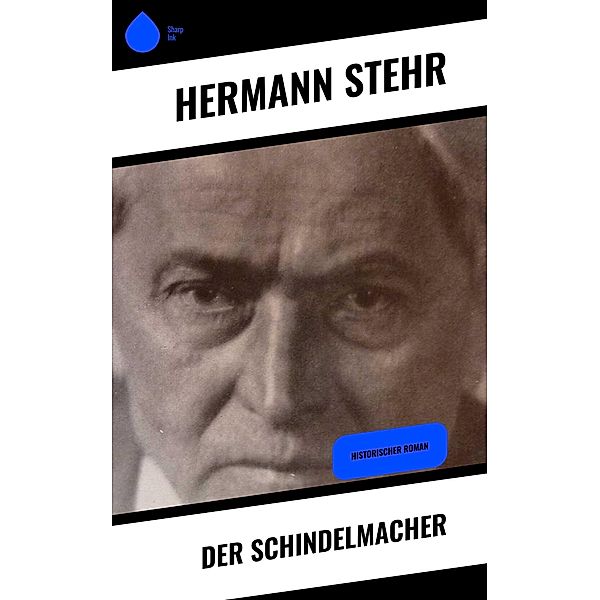 Der Schindelmacher, Hermann Stehr