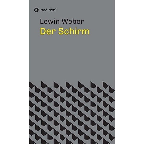 Der Schirm, Lewin Weber