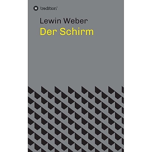 Der Schirm, Lewin Weber