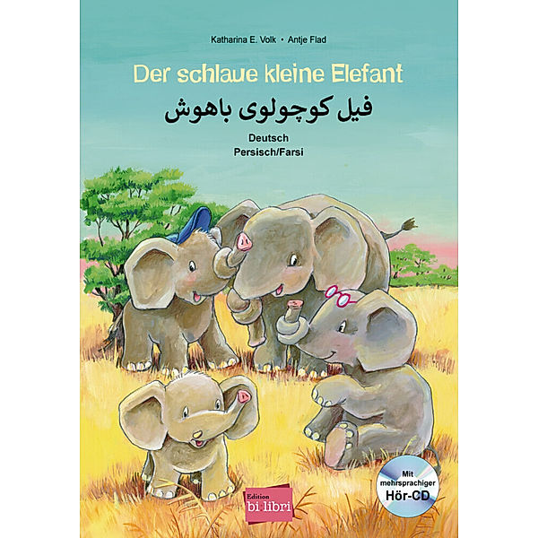 Der schlaue kleine Elefant, Deutsch / Persisch, Katharina E. Volk, Antje Flad
