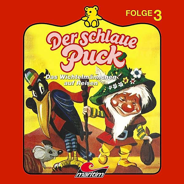 Der schlaue Puck - 3 - Das Wichtelmännchen auf Reisen, Erika Burk