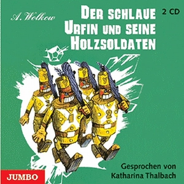 Der schlaue Urfin und seine Holzsoldaten,2 Audio-CDs, Alexander Wolkow